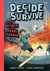 Decide & Survive: Attack on Pearl Harbor cover