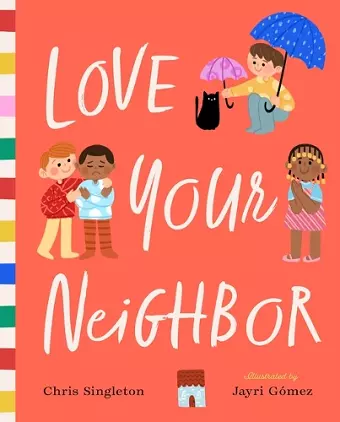 Love Your Neighbor cover