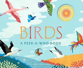 Birds: A Peek-a-Who Book cover