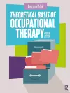 Theoretical Basis of Occupational Therapy cover