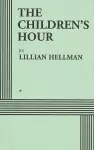 The Children's Hour (Acting Edition) cover