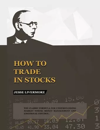 How to Trade In Stocks cover