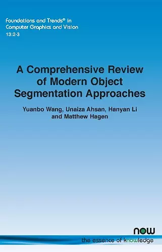 A Comprehensive Review of Modern Object Segmentation Approaches cover