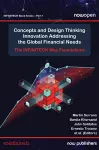 Concepts and Design Thinking Innovation Addressing the Global Financial Needs cover