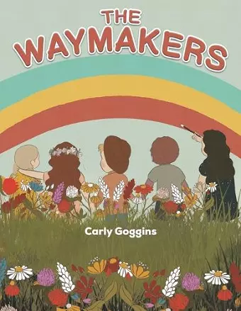 The Waymakers cover