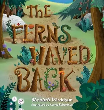 The Ferns Waved Back cover