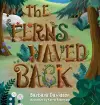 The Ferns Waved Back cover