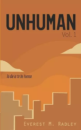 Unhuman, Vol. 1 cover