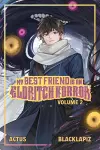 My Best Friend is an Eldritch Horror (Light Novel) Vol. 2 cover