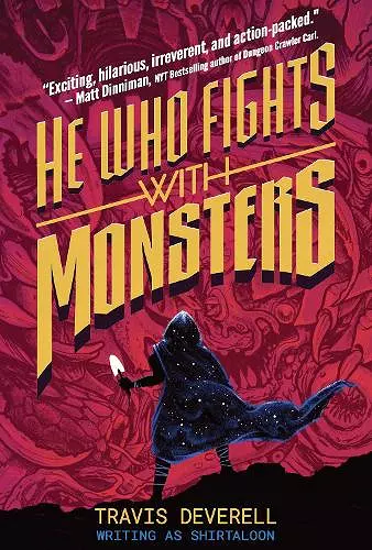 He Who Fights With Monsters, Book 1 cover