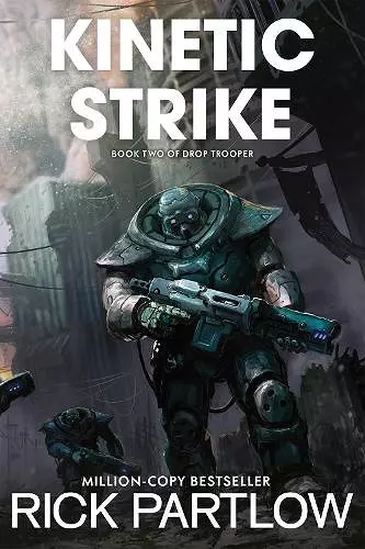 Kinetic Strike (Drop Trooper, Book 2) cover