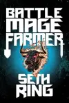 Battle Mage Farmer, Book 1 cover