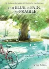 I am Blue, in Pain, and Fragile (Light Novel) cover