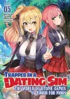 Trapped in a Dating Sim: The World of Otome Games is Tough for Mobs (Light Novel) Vol. 5 cover
