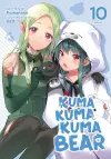 Kuma Kuma Kuma Bear (Light Novel) Vol. 10 cover