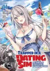 Trapped in a Dating Sim: The World of Otome Games is Tough for Mobs (Manga) Vol. 4 cover
