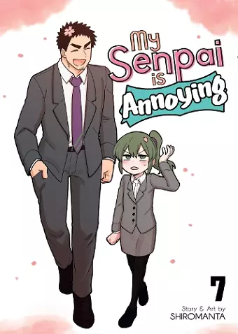 My Senpai is Annoying Vol. 7 cover