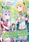 Drugstore in Another World: The Slow Life of a Cheat Pharmacist (Manga) Vol. 5 cover