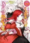 The Most Heretical Last Boss Queen: From Villainess to Savior (Manga) Vol. 2 cover