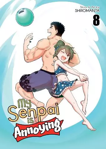 My Senpai is Annoying Vol. 8 cover