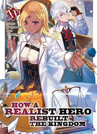 How a Realist Hero Rebuilt the Kingdom (Light Novel) Vol. 15 cover