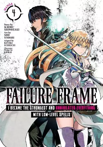 Failure Frame: I Became the Strongest and Annihilated Everything With Low-Level Spells (Manga) Vol. 4 cover