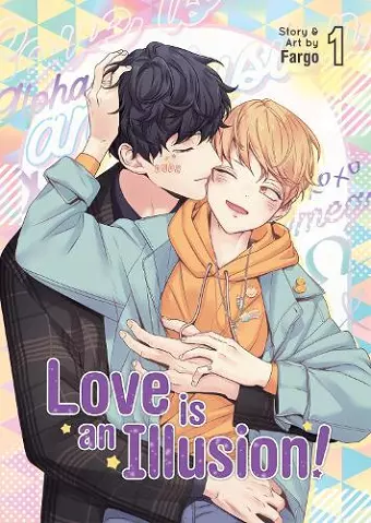 Love is an Illusion! Vol. 1 cover