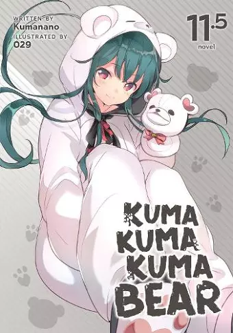 Kuma Kuma Kuma Bear (Light Novel) Vol. 11.5 cover