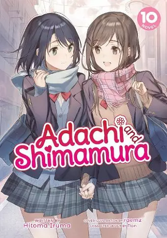 Adachi and Shimamura (Light Novel) Vol. 10 cover