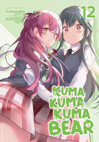 Kuma Kuma Kuma Bear (Light Novel) Vol. 12 cover