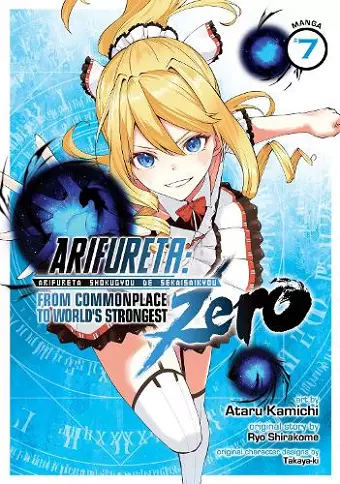 Arifureta: From Commonplace to World's Strongest ZERO (Manga) Vol. 7 cover