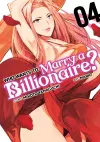 Who Wants to Marry a Billionaire? Vol. 4 cover