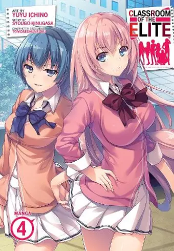 Classroom of the Elite (Manga) Vol. 4 cover