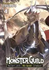 Monster Guild: The Dark Lord’s (No-Good) Comeback! Vol. 4 cover