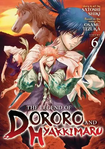 The Legend of Dororo and Hyakkimaru Vol. 6 cover