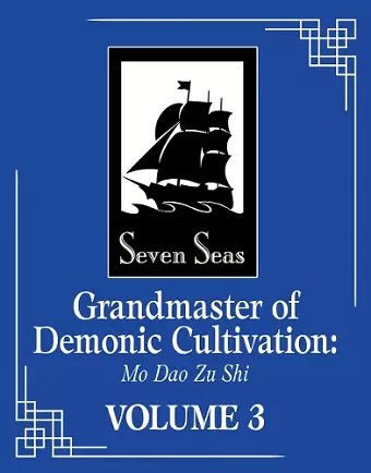 Grandmaster of Demonic Cultivation: Mo Dao Zu Shi (The Comic / Manhua) Vol. 3 cover