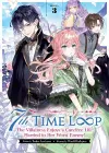 7th Time Loop: The Villainess Enjoys a Carefree Life Married to Her Worst Enemy! (Light Novel) Vol. 3 cover