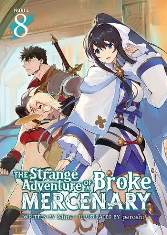 The Strange Adventure of a Broke Mercenary (Light Novel) Vol. 8 cover