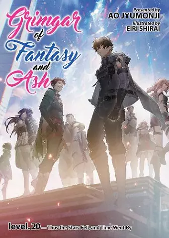 Grimgar of Fantasy and Ash (Light Novel) Vol. 20 cover