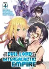 I'm the Evil Lord of an Intergalactic Empire! (Light Novel) Vol. 4 cover