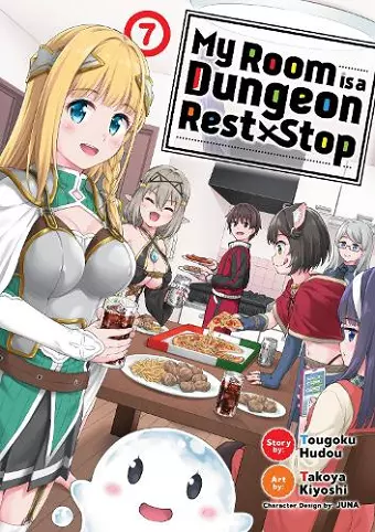 My Room is a Dungeon Rest Stop (Manga) Vol. 7 cover