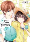 I Think I Turned My Childhood Friend Into a Girl Vol. 3 cover