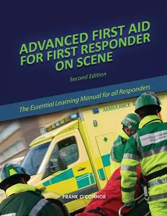 Advanced First Aid for First Responder on Scene cover