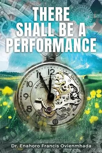 There Shall Be A Performance cover