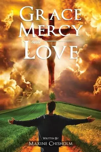 Grace, Mercy, and Love cover