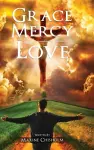 Grace, Mercy, and Love cover