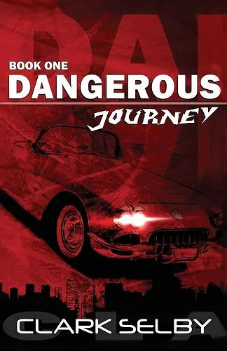 Dangerous Journey (Book One) cover