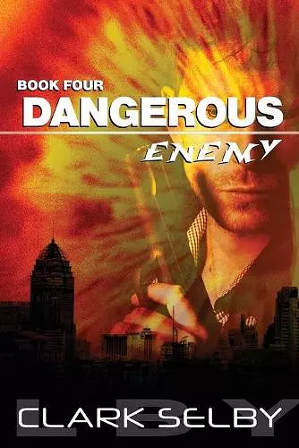 Dangerous Enemy (Book Four) cover