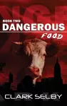 Dangerous Food (Book Two) cover