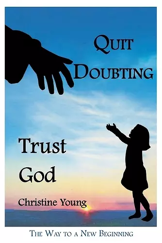 Quit Doubting, Trust God cover